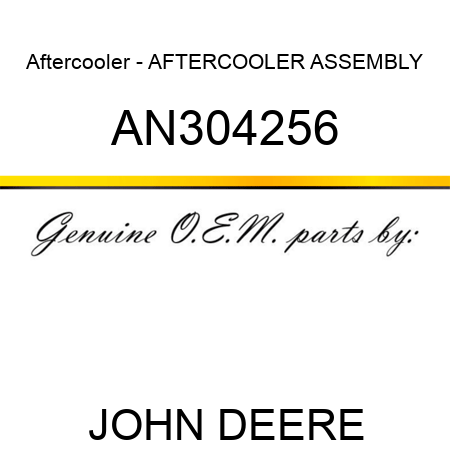 Aftercooler - AFTERCOOLER ASSEMBLY AN304256