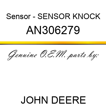Sensor - SENSOR, KNOCK AN306279