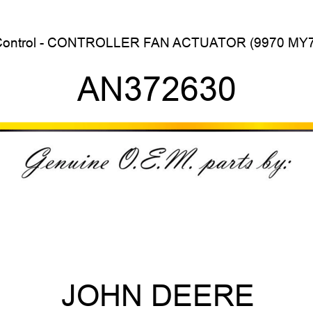 Control - CONTROLLER, FAN ACTUATOR (9970 MY7) AN372630