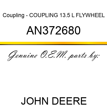 Coupling - COUPLING, 13.5 L FLYWHEEL AN372680