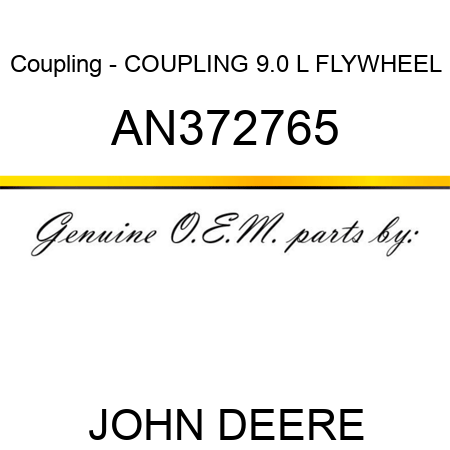 Coupling - COUPLING, 9.0 L FLYWHEEL AN372765