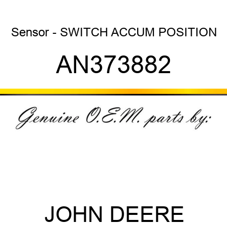 Sensor - SWITCH, ACCUM POSITION AN373882