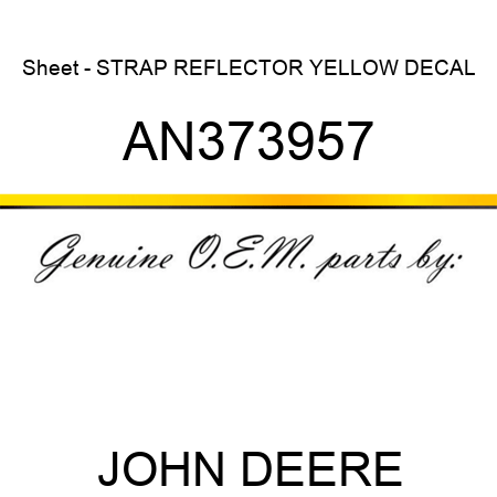 Sheet - STRAP REFLECTOR YELLOW DECAL AN373957