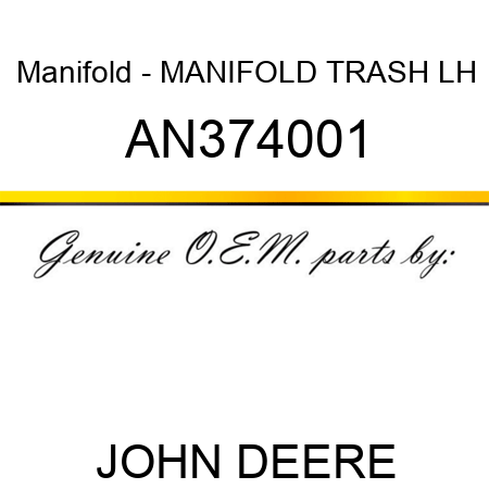 Manifold - MANIFOLD, TRASH LH AN374001
