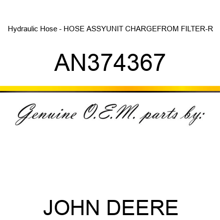 Hydraulic Hose - HOSE ASSY,UNIT CHARGE,FROM FILTER-R AN374367