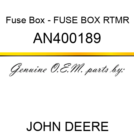 Fuse Box - FUSE BOX, RTMR AN400189