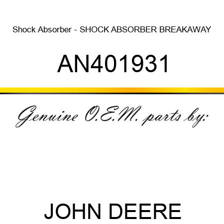 Shock Absorber - SHOCK ABSORBER, BREAKAWAY AN401931