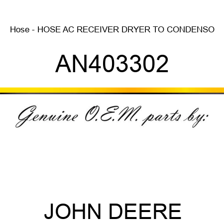 Hose - HOSE, AC RECEIVER DRYER TO CONDENSO AN403302