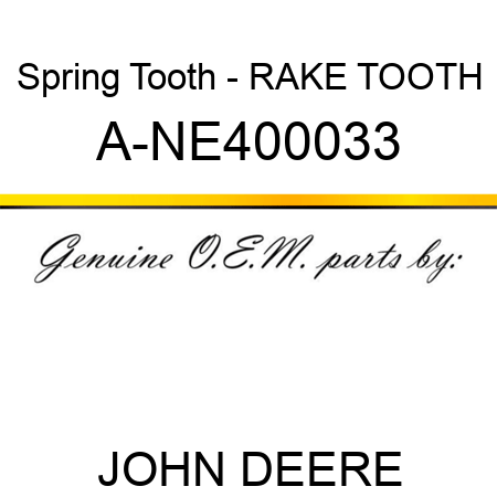 Spring Tooth - RAKE TOOTH A-NE400033
