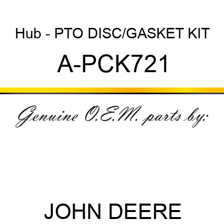 Hub - PTO DISC/GASKET KIT A-PCK721