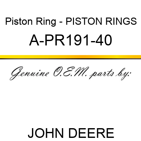 Piston Ring - PISTON RINGS A-PR191-40
