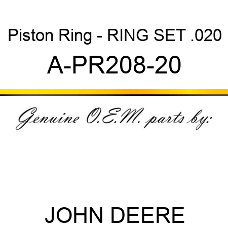 Piston Ring - RING SET .020 A-PR208-20