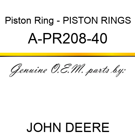 Piston Ring - PISTON RINGS A-PR208-40