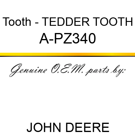 Tooth - TEDDER TOOTH A-PZ340