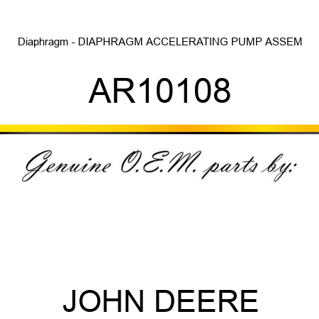 Diaphragm - DIAPHRAGM, ACCELERATING PUMP, ASSEM AR10108