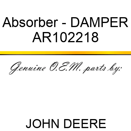 Absorber - DAMPER AR102218