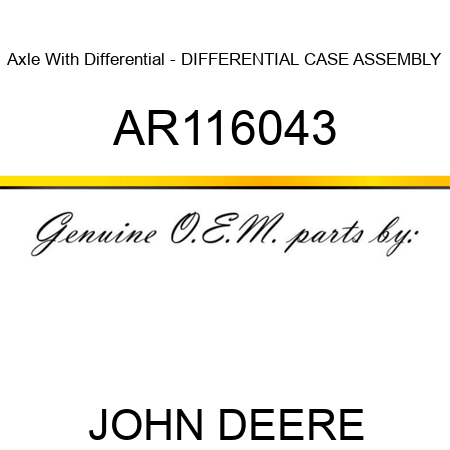 Axle With Differential - DIFFERENTIAL CASE ASSEMBLY AR116043