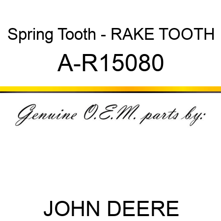 Spring Tooth - RAKE TOOTH A-R15080