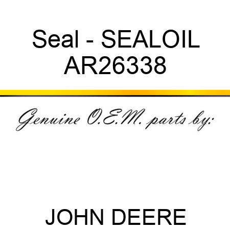 Seal - SEAL,OIL AR26338