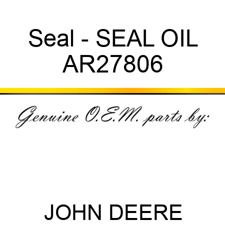 Seal - SEAL OIL AR27806