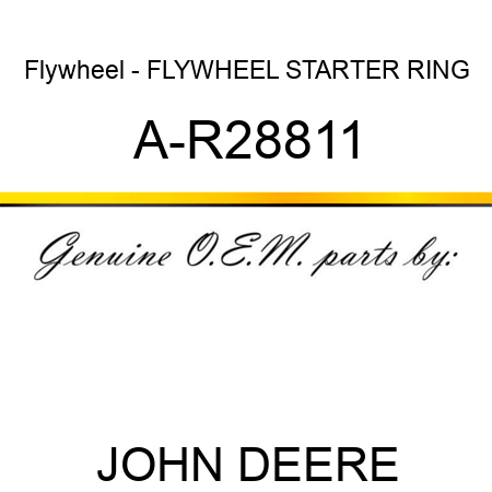 Flywheel - FLYWHEEL STARTER RING A-R28811
