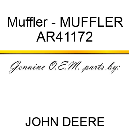Muffler - MUFFLER AR41172