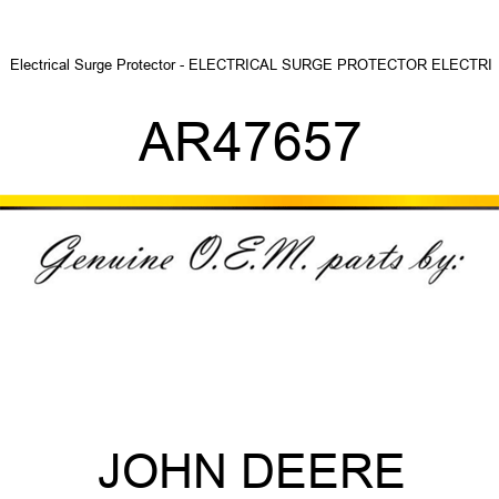 Electrical Surge Protector - ELECTRICAL SURGE PROTECTOR, ELECTRI AR47657
