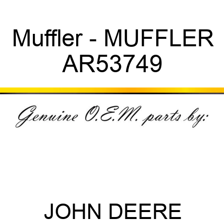 Muffler - MUFFLER AR53749