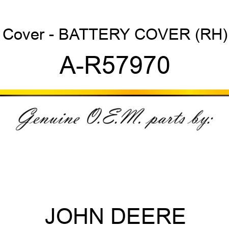 Cover - BATTERY COVER (RH) A-R57970