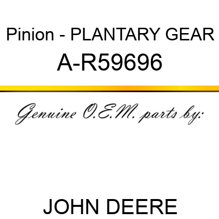 Pinion - PLANTARY GEAR A-R59696