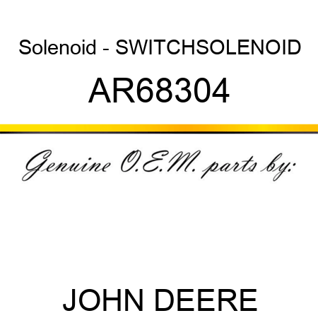 Solenoid - SWITCH,SOLENOID AR68304