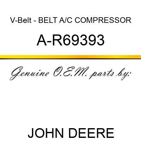 V-Belt - BELT, A/C COMPRESSOR A-R69393