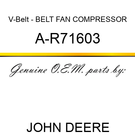 V-Belt - BELT, FAN COMPRESSOR A-R71603