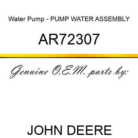 Water Pump - PUMP, WATER, ASSEMBLY AR72307