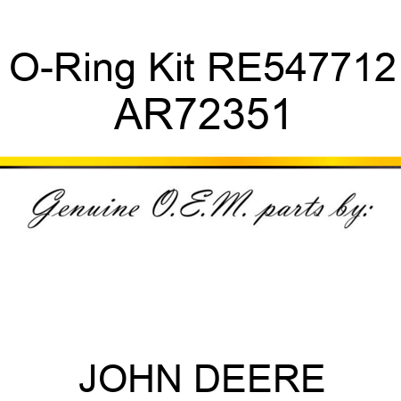 O-Ring Kit RE547712 AR72351