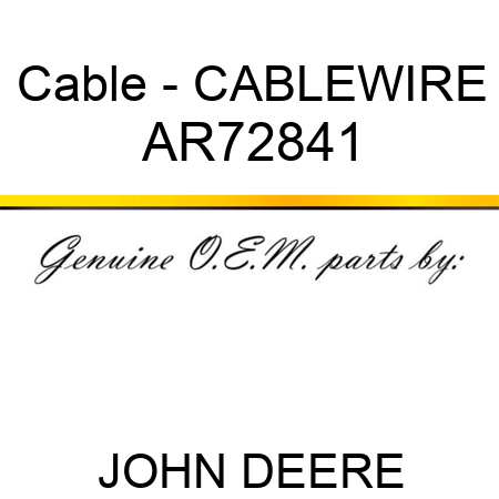 Cable - CABLE,WIRE AR72841