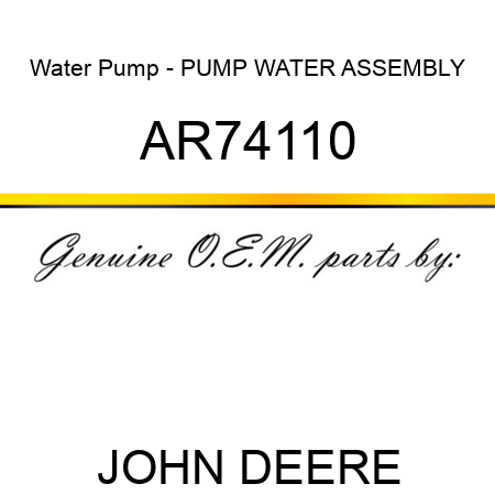 Water Pump - PUMP, WATER, ASSEMBLY AR74110