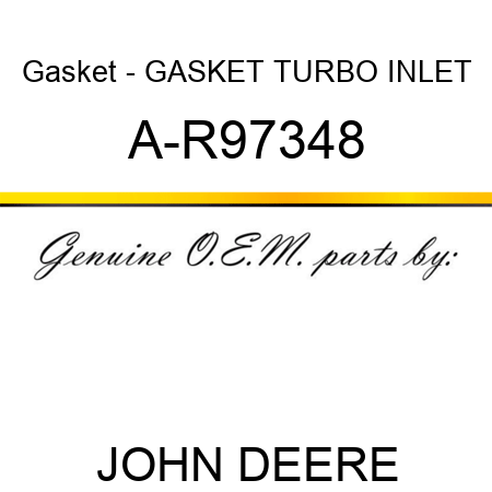 Gasket - GASKET, TURBO INLET A-R97348