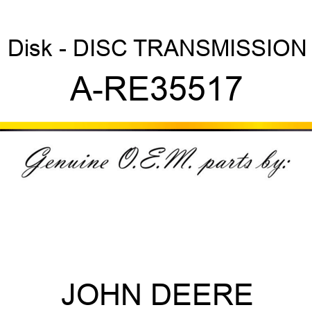 Disk - DISC, TRANSMISSION A-RE35517