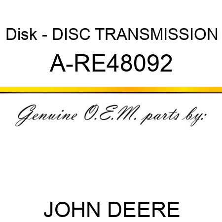 Disk - DISC, TRANSMISSION A-RE48092