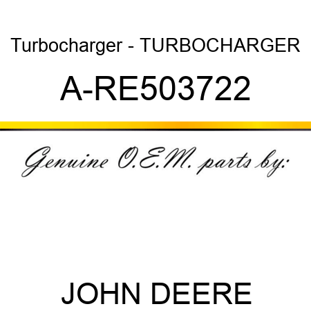 Turbocharger - TURBOCHARGER A-RE503722