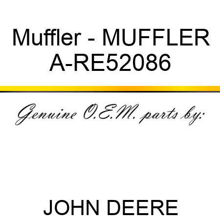 Muffler - MUFFLER A-RE52086