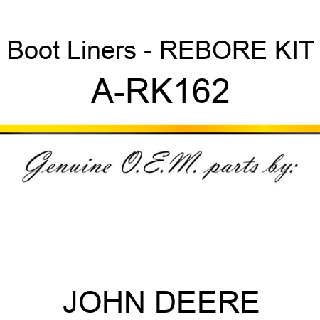 Boot Liners - REBORE KIT A-RK162