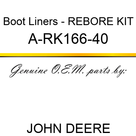 Boot Liners - REBORE KIT A-RK166-40