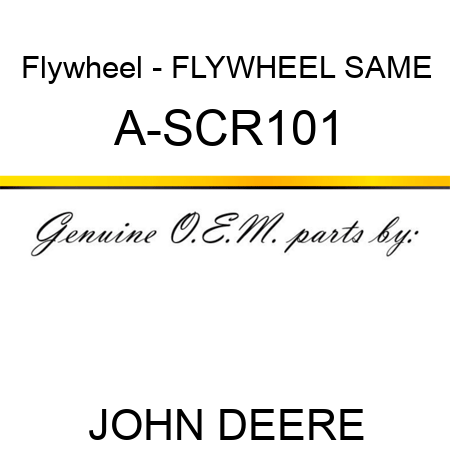 Flywheel - FLYWHEEL, SAME A-SCR101