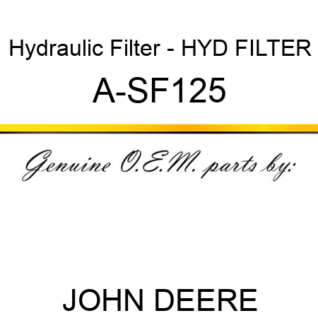 Hydraulic Filter - HYD FILTER A-SF125