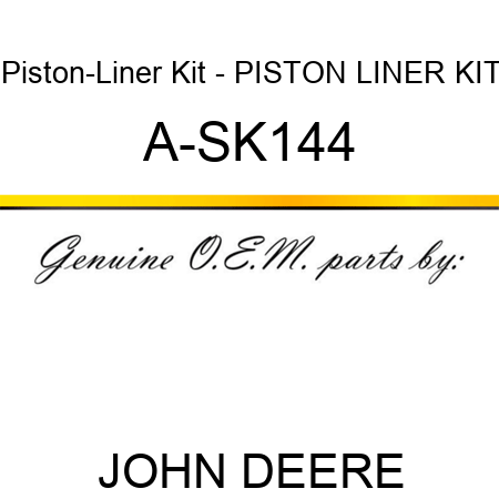 Piston-Liner Kit - PISTON LINER KIT A-SK144