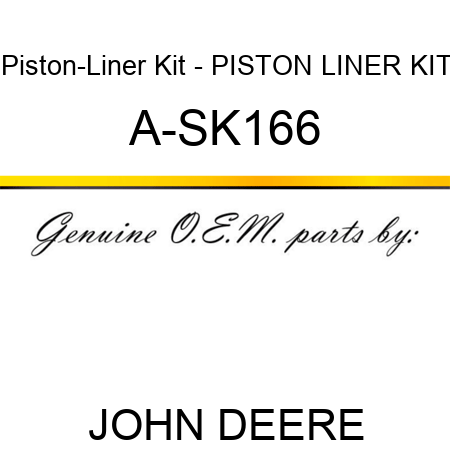 Piston-Liner Kit - PISTON LINER KIT A-SK166