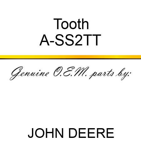 Tooth A-SS2TT
