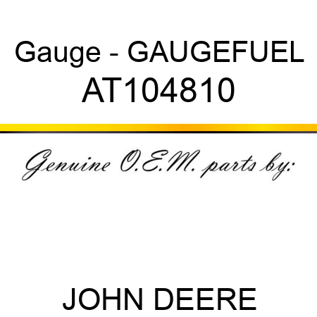 Gauge - GAUGE,FUEL AT104810